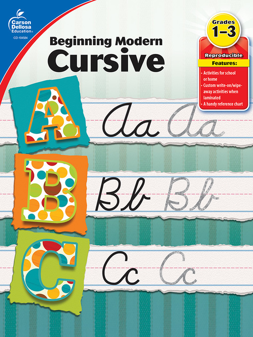 Title details for Beginning Modern Cursive, Grades 1 - 3 by Carson Dellosa Education - Available